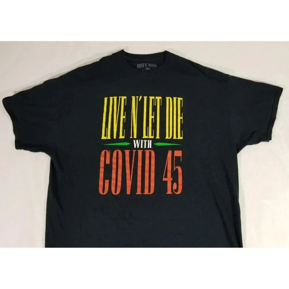 Guns n' Roses "Live and Let Die with Covid 45" Anti Trump Protest Shirt Size XXL - Picture 1 of 6